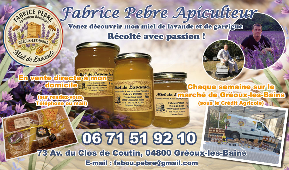 Fabrice Pebre Apiculteur à Gréoux-les-Bains Fabrice Pebre, Apiculteur à Gréoux-les-Bains